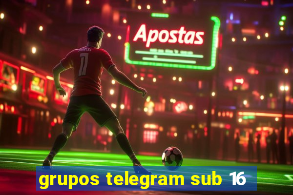 grupos telegram sub 16